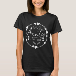 Auntie Est 2025 Baby-meddelande Coola Moster Humor T Shirt