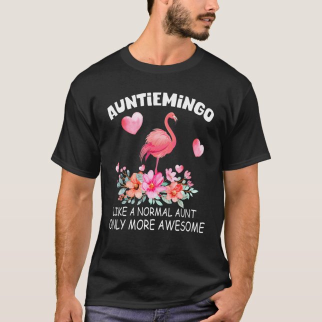 Auntie Flamingo Cute Auntiemingo Girl Fantastisk F T Shirt (Framsida)