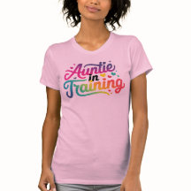 Auntie in Training Colorroful design