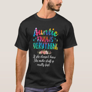 Auntie känner till allt som är färdigt för kvinnor t shirt