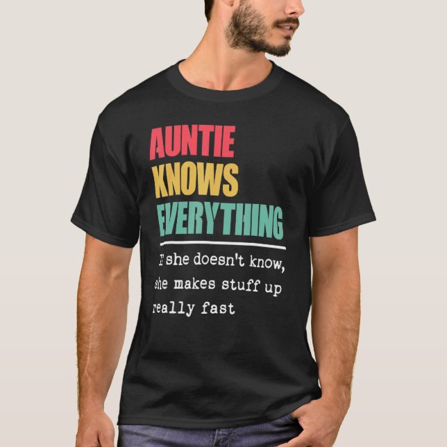 Auntie känner till allt som blir bäst Underbarare  T Shirt (Framsida)