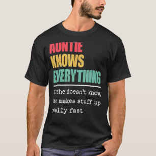 Auntie känner till allt som blir bäst Underbarare  T Shirt