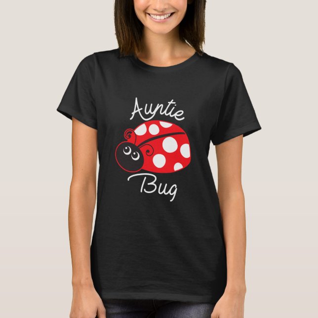 Auntie Kryp Funny Ladybug Moster  T Shirt (Framsida)