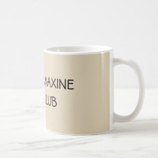 AUNTIE MAXINE FLÄKTA KLUBBA KAFFEMUGG