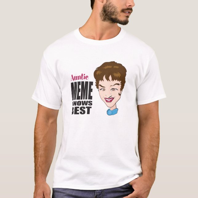Auntie Meme Veta Bäst Tee Shirt (Framsida)