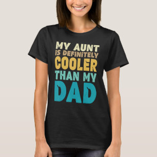 Auntie My Moster är definitivt färglöst än mitt Pa T Shirt