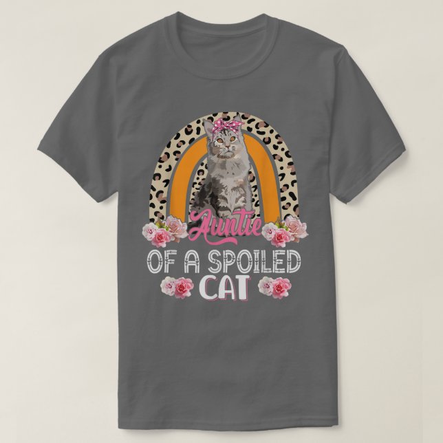 Auntie of a Spoiled Cat Cute Flowers Leopard Rainb T Shirt (Design framsida)