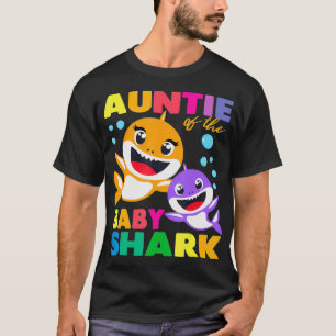 Auntie of the Baby Shark Birthday Auntie Shark Aun T Shirt