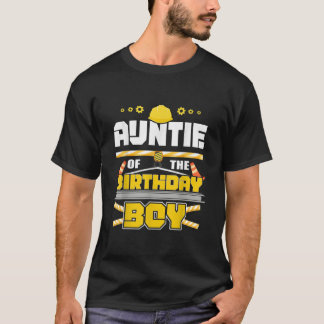 Auntie of the Birthday Boy Construction Family Mat T Shirt