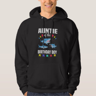 Auntie of the Birthday Boy Shark Party Hoodie