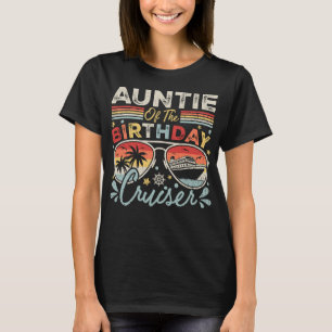 Auntie of the Birthday Cruiser Vacation Women T Shirt
