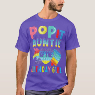 Auntie of the Birthday Girl Pop it Unicorn Birthda T Shirt