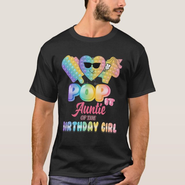 Auntie of the Birthday Pop it Girl Bday Party Funn T Shirt (Framsida)