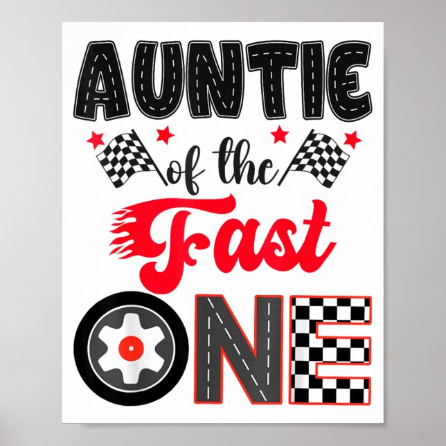Auntie Of The Fast One Car Racing Dad 1st Birthday Poster (Framsidan)