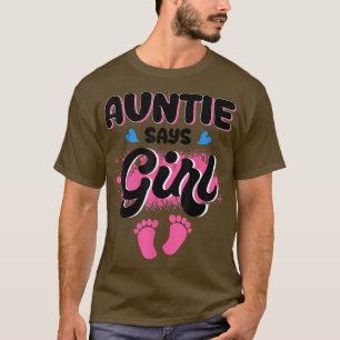 Auntie Says Girl Cute Rosa Gender Reveal Announce T Shirt