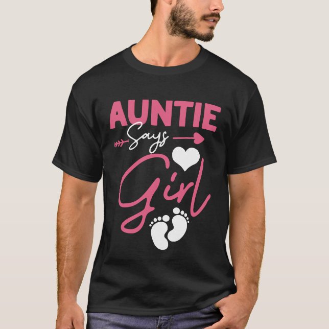 Auntie Says Girl gravid Notice T Shirt (Framsida)