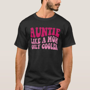 Auntie som en enda Mamma Cooler Moster som säger G T Shirt
