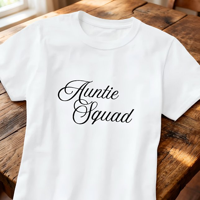 Auntie Squad Simple Classic Script Typography T Shirt (Skapare uppladdad)