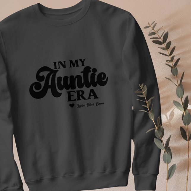 Auntie Sweatshirt in my Auntie Era Best Moster Gif T Shirt (Auntie Sweatshirt In My Auntie Era Best Aunt Gift)