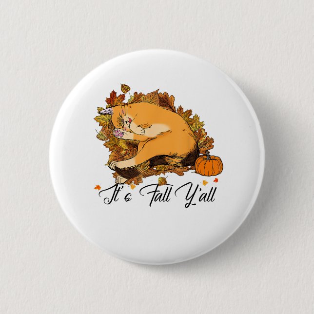 Auntumn Cat Det är Fall Y'all Pumpkins Autumn Hall Knapp (Framsida)