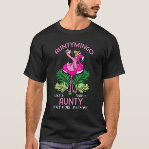 Auntymingo Aunty Flamingo Auntie Moster 3 T Shirt