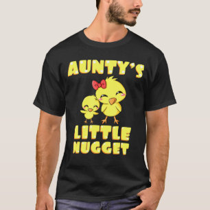 Auntys Little Nugget Chicken Moster Tita Nuggies T Shirt