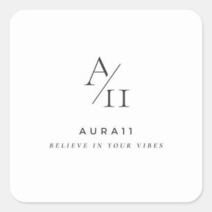 aura11 tror på dina vibes fyrkantigt klistermärke