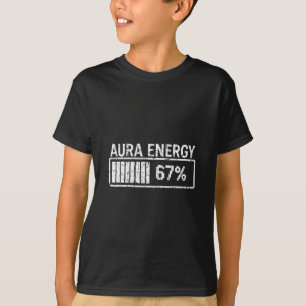 Aura Energi Vid 67 Roligt Sex Sju Meme Gen Alpha S T Shirt