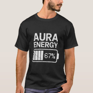 Aura Energi Vid 67 Roligt Sex Sju Meme Gen Alpha S T Shirt