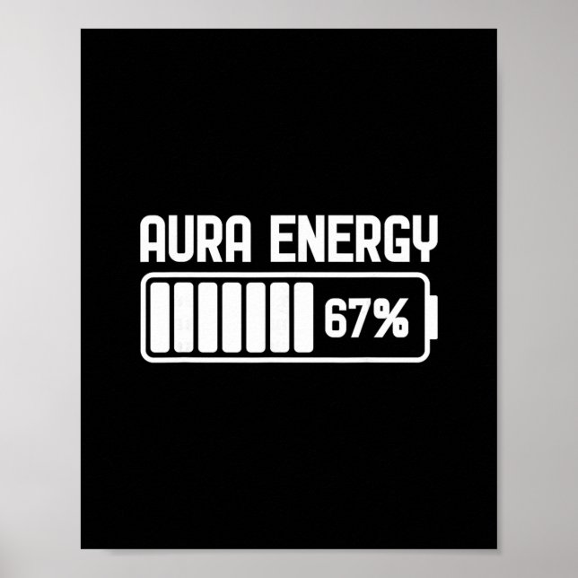 Aura Energi Vid 67 Rollig Six Seven Meme Gen Alpha Poster (Framsidan)