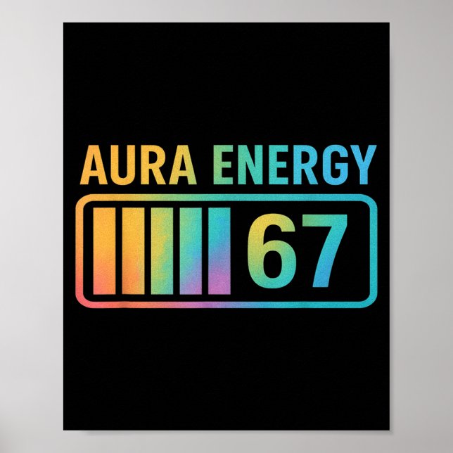 Aura Energy 67 Gen Alpha 6 7 Meme Infinite Rizz St Poster (Framsidan)