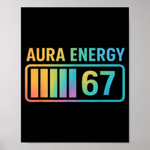 Aura Energy 67 Gen Alpha 6 7 Meme Oändlig Rizz St Poster