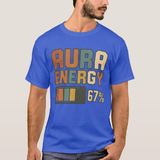 Aura Energy 67 Meme Funny Gen Alpha Slang Retro VI T Shirt