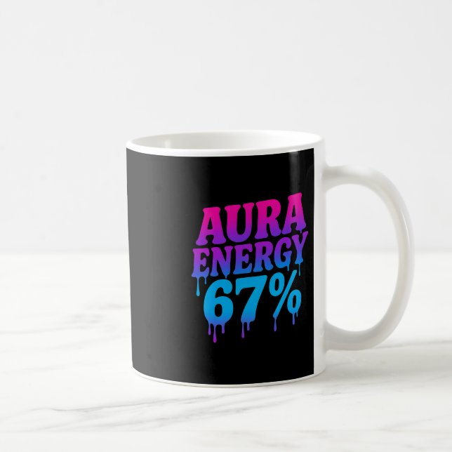 Aura Energy At 67 Funny Six Seven Meme Aura Farmin Kaffemugg (Höger)