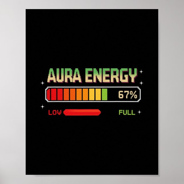 Aura Energy At 67 Funny Six Seven Meme Gen Alpha S Poster (Framsidan)