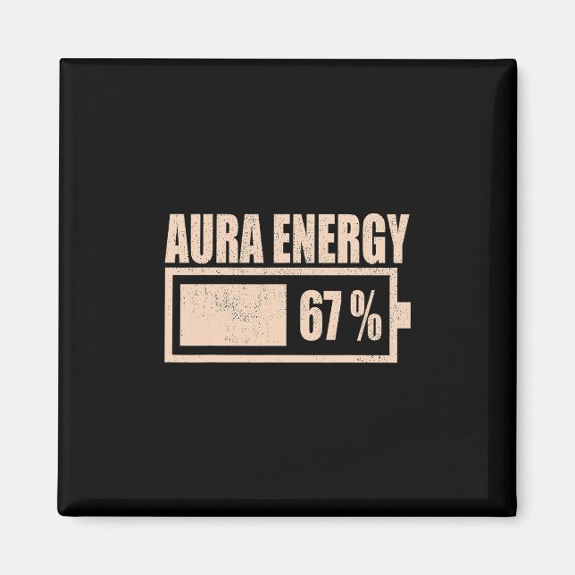 Aura Energy Vid 67 Rolig Six Seven Meme Gen Alpha  Magnet (Framsidan)