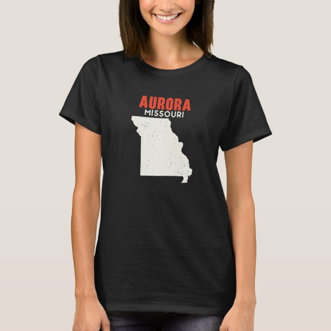 Aurora Missouri USA State America Travel Missouria T Shirt (Framsida)