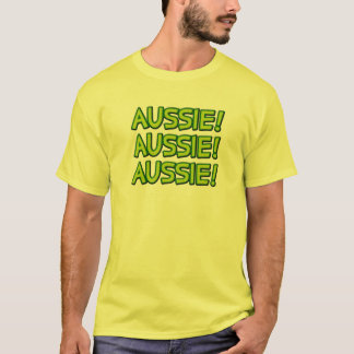 Aussie! Aussie! Aussie! Tee Shirt