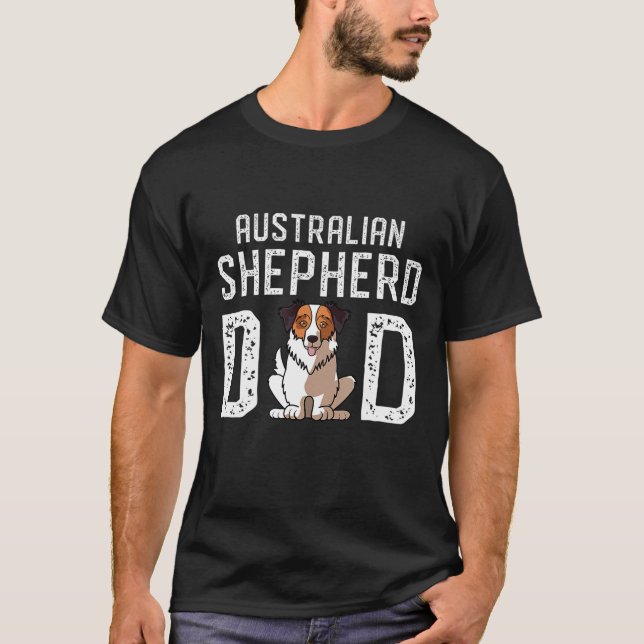 Aussie Hund Pappa någonsin Shirt Rolig hund T (Framsida)