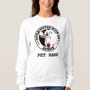 Aussie-Personligens liv är bättre med en aussie Tee Shirt