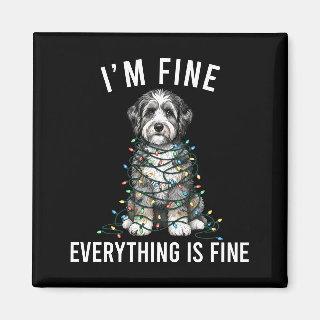 Aussiedoodle Christmas I'm Fine Everything Is Fine Magnet (Framsidan)