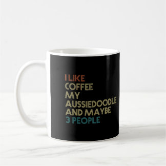 Aussiedoodle Hundägare Coffee Älskare Quote Gift V Kaffemugg