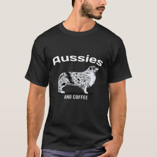 Aussier och kaffe Australian shepherd T Shirt