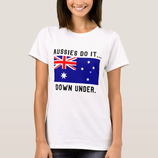 Aussies Gör Det... Down Under. Tee Shirt (Framsida)
