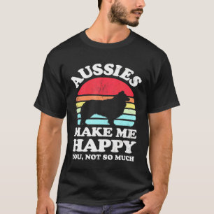 Aussies gör mig Lycklig Australian shepherd Vintag T Shirt