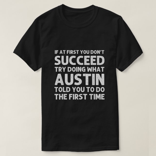 AUSTIN Gift Namn Personlig Birthday Funny Chris T Shirt (Design framsida)