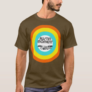 Austin Moment T Shirt