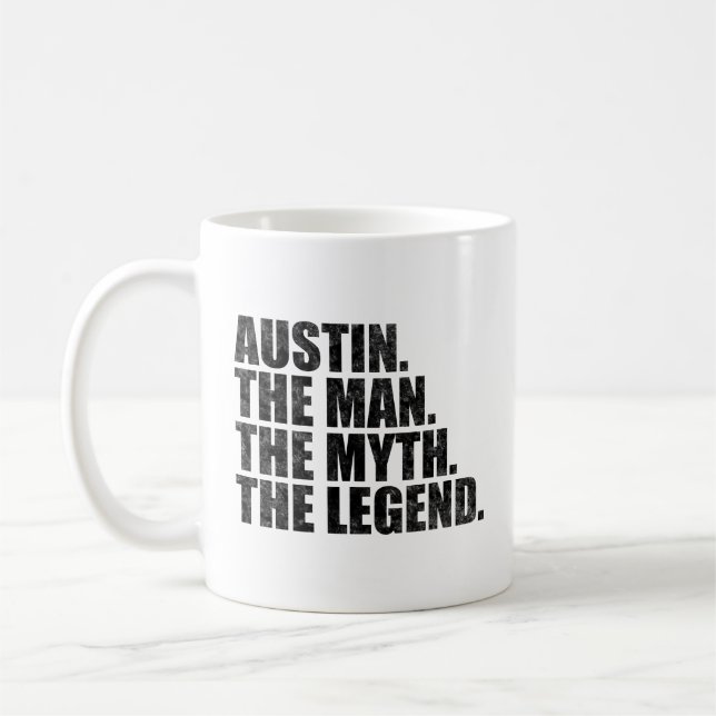Austin namn, Austin Mannen Myten Legenden Kaffemugg (Vänster)