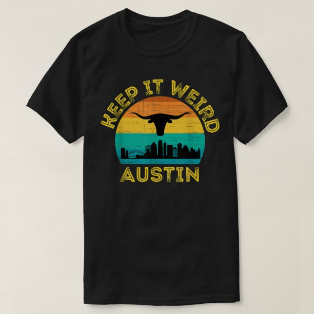 Austin, Texas Behålla IT Konstig Longhorn T Shirt (Design framsida)