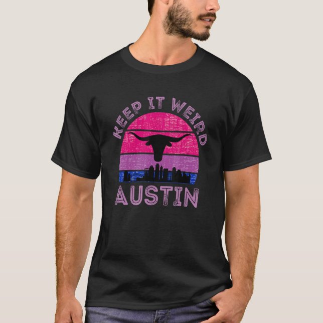 Austin  Texas Keep It Weird Longhorn Sunset   T Shirt (Framsida)